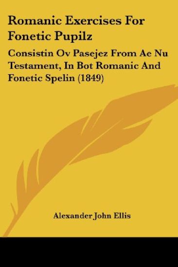 Romanic Exercises For Fonetic Pupilz