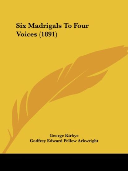 Six Madrigals to Four Voices
