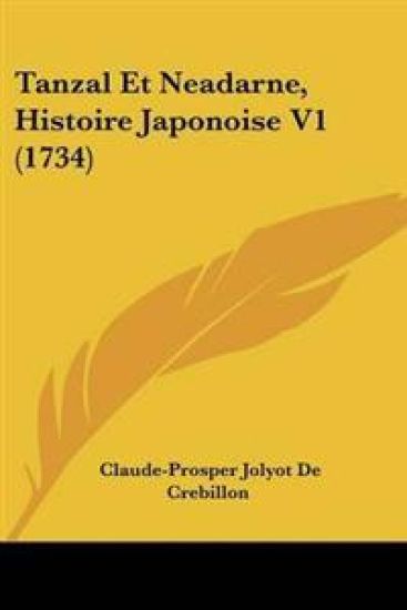 Tanzal Et Neadarne, Histoire Japonoise V1 (1734)
