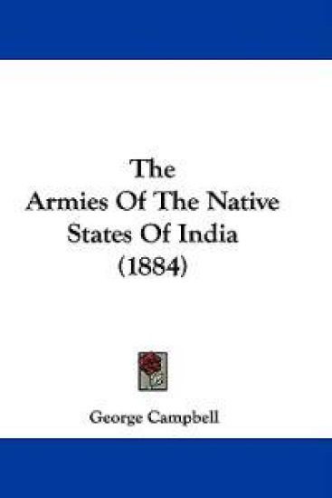 The Armies of the Native States of India