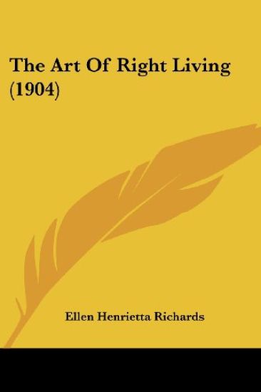 The Art of Right Living