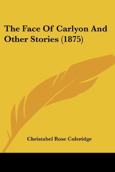 The Face of Carlyon and Other Stories