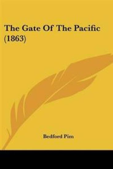Gate Of The Pacific (1863)