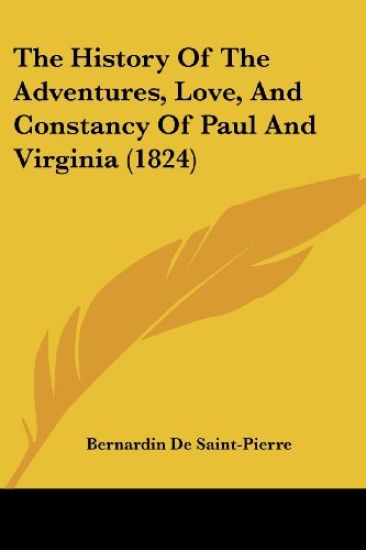 History Of The Adventures, Love, And Constancy Of Paul And Virginia (1824)