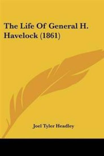 Life Of General H. Havelock (1861)