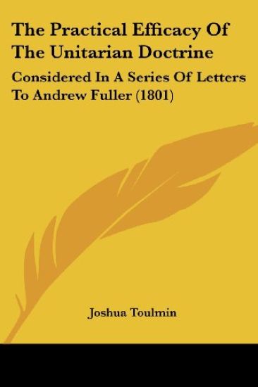 Practical Efficacy Of The Unitarian Doctrine