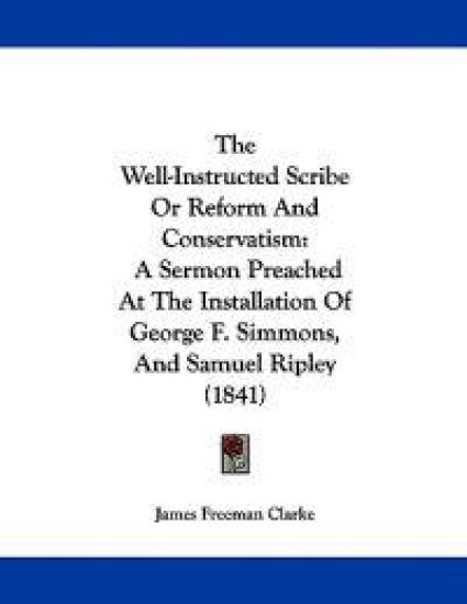 The Well-Instructed Scribe, or Reform and Conservatism