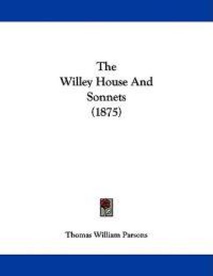 The Willey House and Sonnets