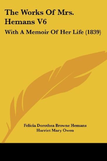 Works Of Mrs. Hemans V6