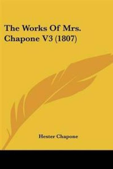Works Of Mrs. Chapone V3 (1807)
