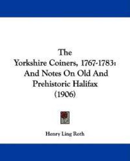 The Yorkshire Coiners, 1767-1783