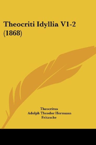 Theocriti Idyllia V1-2 (1868)