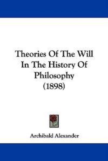 Theories of the Will in the History of Philosophy