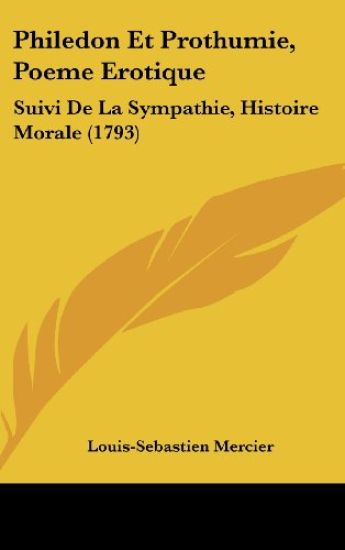 Philedon Et Prothumie, Poeme Erotique