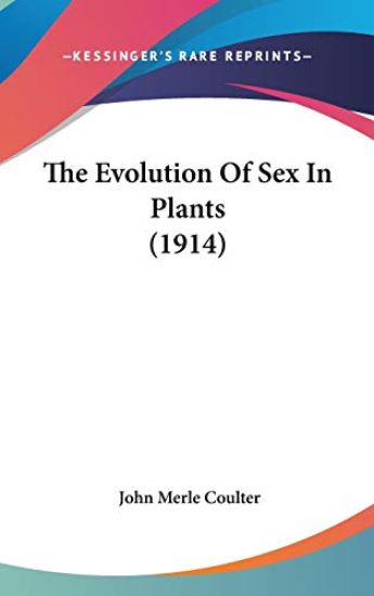 The Evolution of Sex in Plants