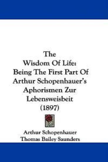 The Wisdom of Life