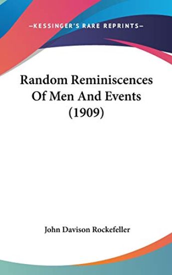 Random Reminiscences of Men and Events
