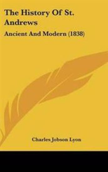 The History of St. Andrews
