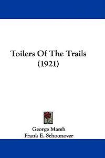 Toilers of the Trails