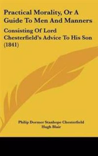Practical Morality, Or A Guide To Men And Manners