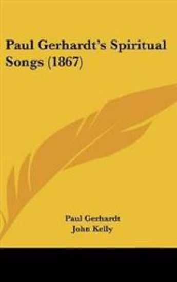 Paul Gerhardt's Spiritual Songs