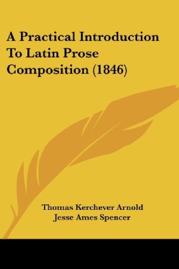 A Practical Introduction to Latin Prose Composition