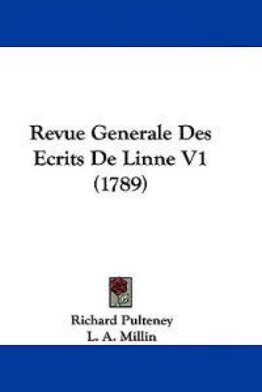 Revue Generale Des Ecrits De Linne V1 (1789)