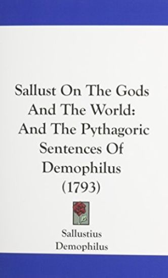 Sallust On The Gods And The World