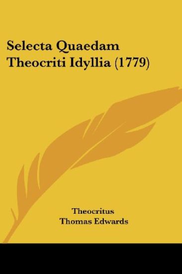 Selecta Quaedam Theocriti Idyllia (1779)