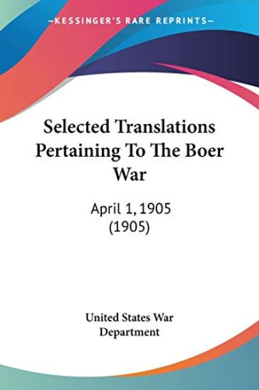 Selected Translations Pertaining To The Boer War
