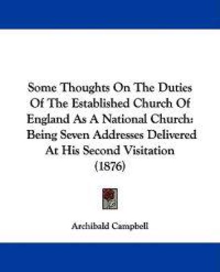 Some Thoughts On The Duties Of The Established Church Of England As A National Church