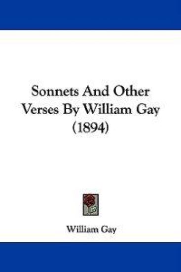 Sonnets And Other Verses By William Gay (1894)