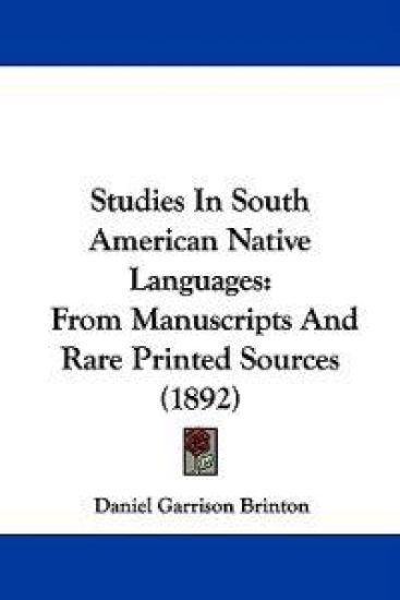 Studies In South American Native Languages