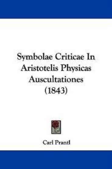 Symbolae Criticae In Aristotelis Physicas Auscultationes (1843)