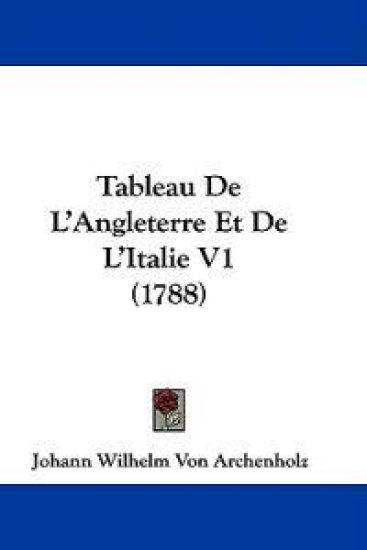 Tableau De L'Angleterre Et De L'Italie V1 (1788)