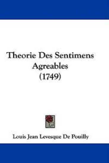 Theorie Des Sentimens Agreables (1749)