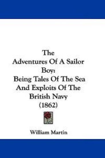 The Adventures Of A Sailor Boy