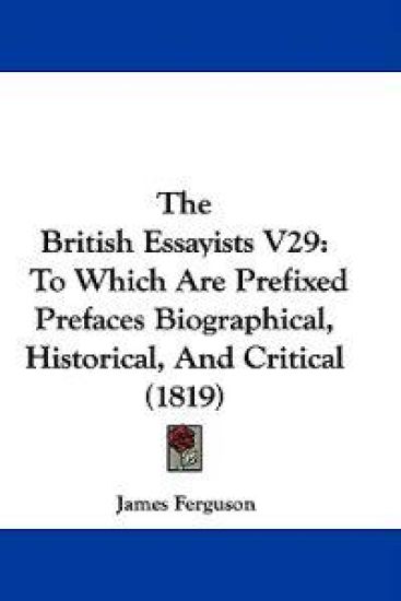The British Essayists V29
