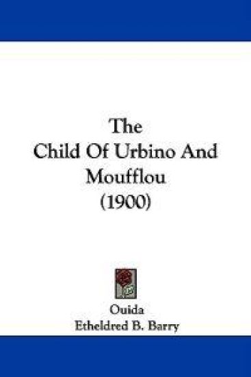 The Child Of Urbino And Moufflou (1900)