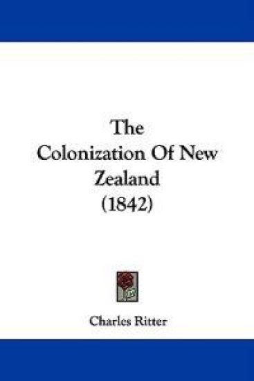 The Colonization Of New Zealand (1842)