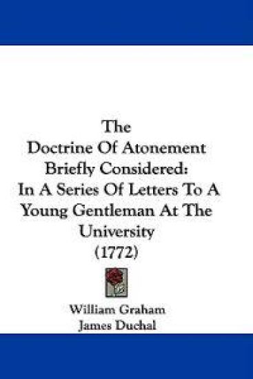 The Doctrine Of Atonement Briefly Considered