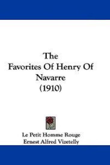 The Favorites Of Henry Of Navarre (1910)