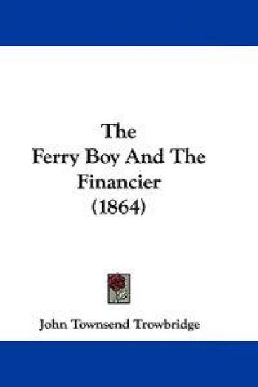 The Ferry Boy And The Financier (1864)
