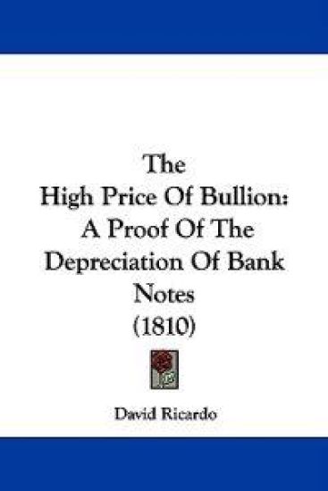 The High Price of Bullion