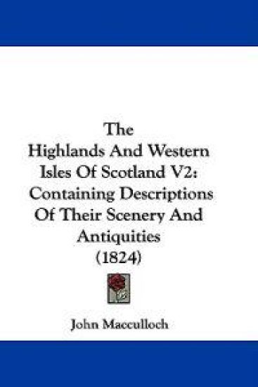 The Highlands and Western Isles of Scotland