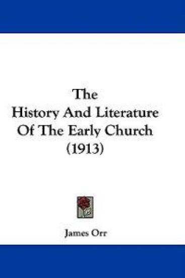 The History and Literature of the Early Church