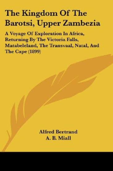 The Kingdom of the Barotsi, Upper Zambezia