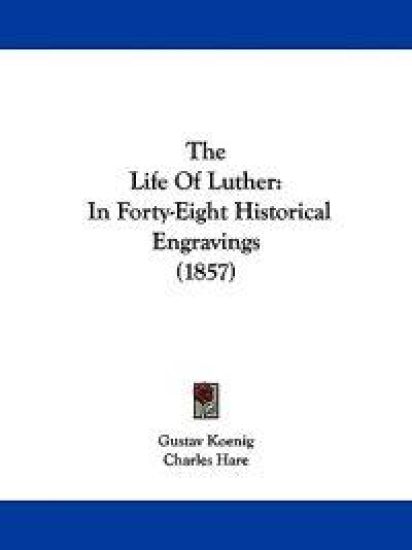 The Life of Luther