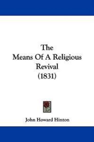 The Means Of A Religious Revival (1831)