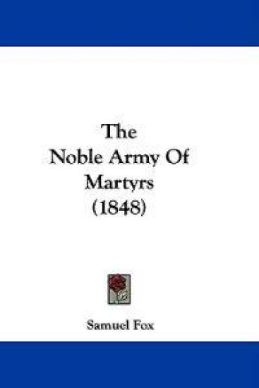 The Noble Army Of Martyrs (1848)